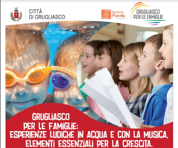 Piano Famiglia di Grugliasco: l'offerta ludica in acqua e con la musica per famiglie con bambini 0-6 anni - scarica la brochure Informativa